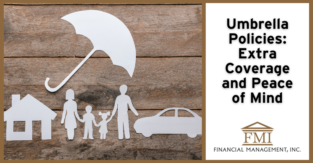 Umbrella Policies: Extra Coverage and Peace of Mind