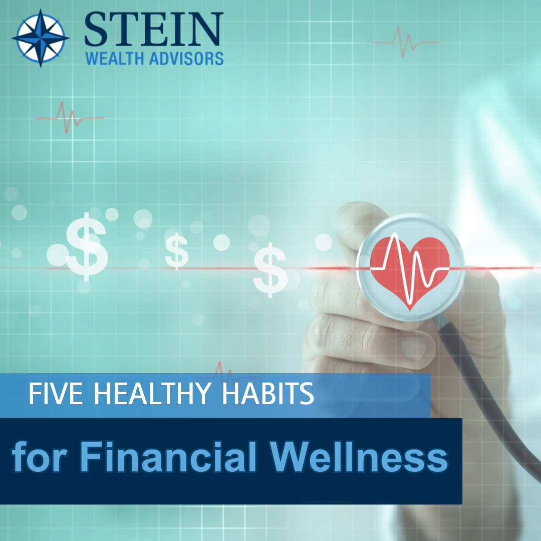 Five Healthy Habits for Financial Wellness