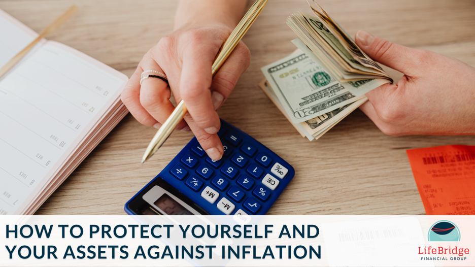 How To Protect Yourself And Your Assets Against Inflation