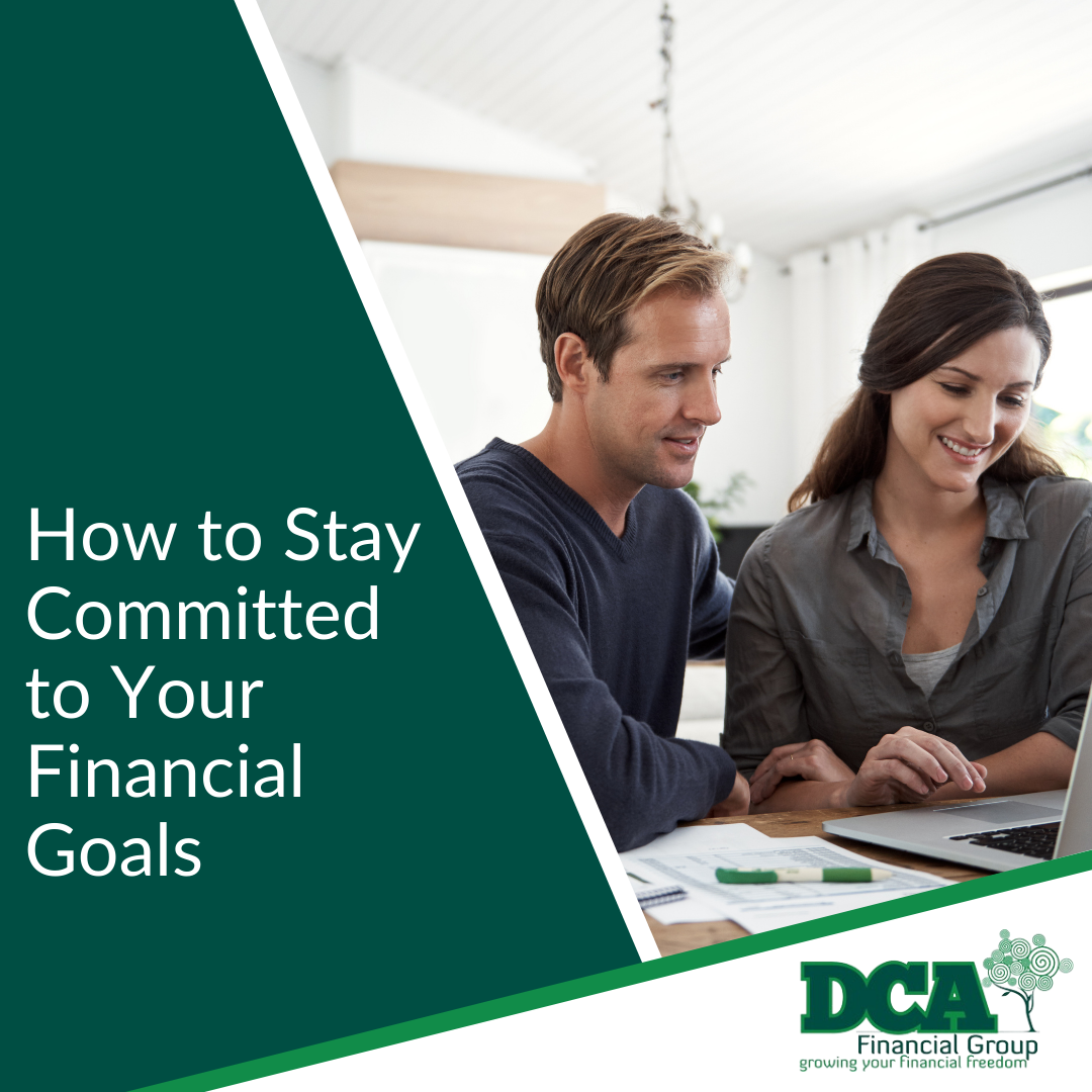 How to Stay Committed to Your Financial Goals