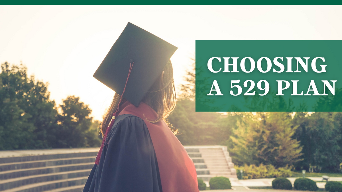 Choosing a 529 Plan