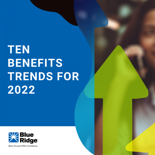 2022 Benefits Trends