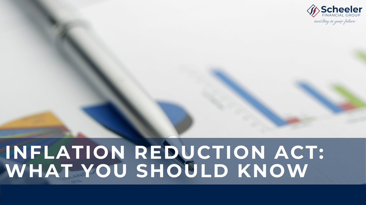 Inflation Reduction Act: What You Should Know