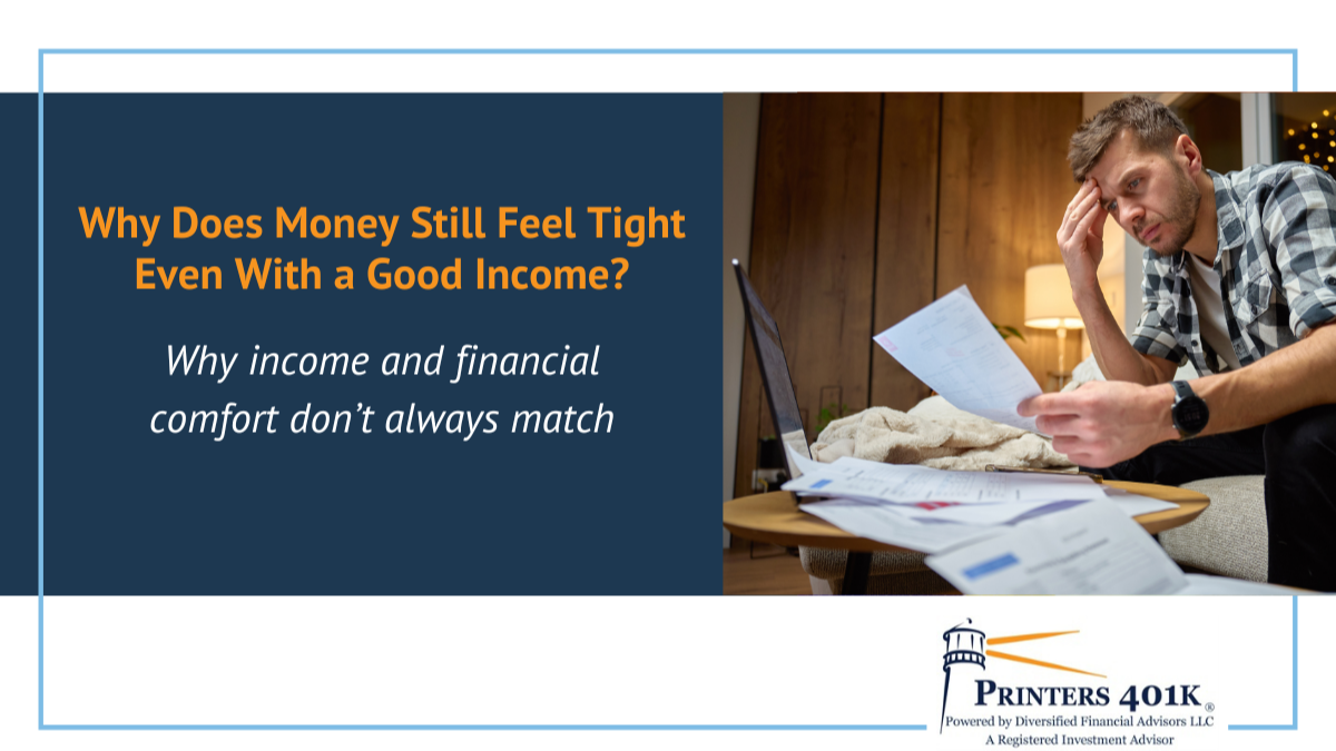 Why Does Money Still Feel Tight Even With a Good Income?
