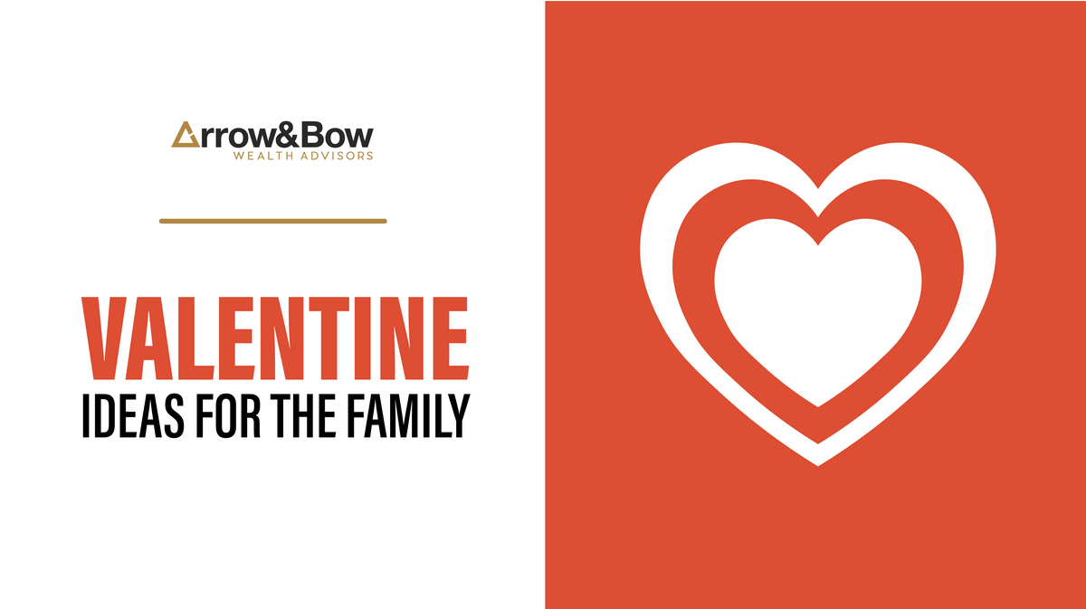 Valentine Ideas for the Family