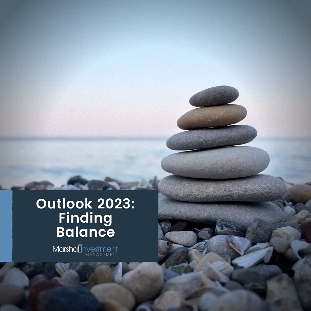 Outlook 2023: Finding Balance