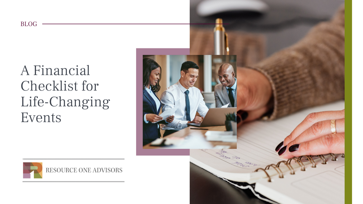 A Financial Checklist for Life-Changing Events