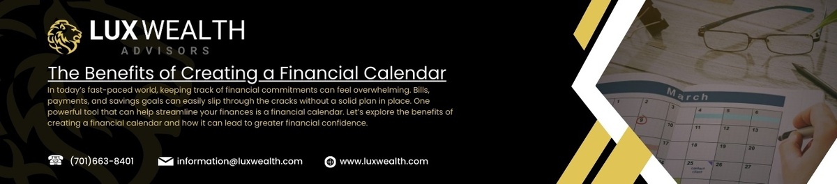 The Benefits of Creating a Financial Calendar