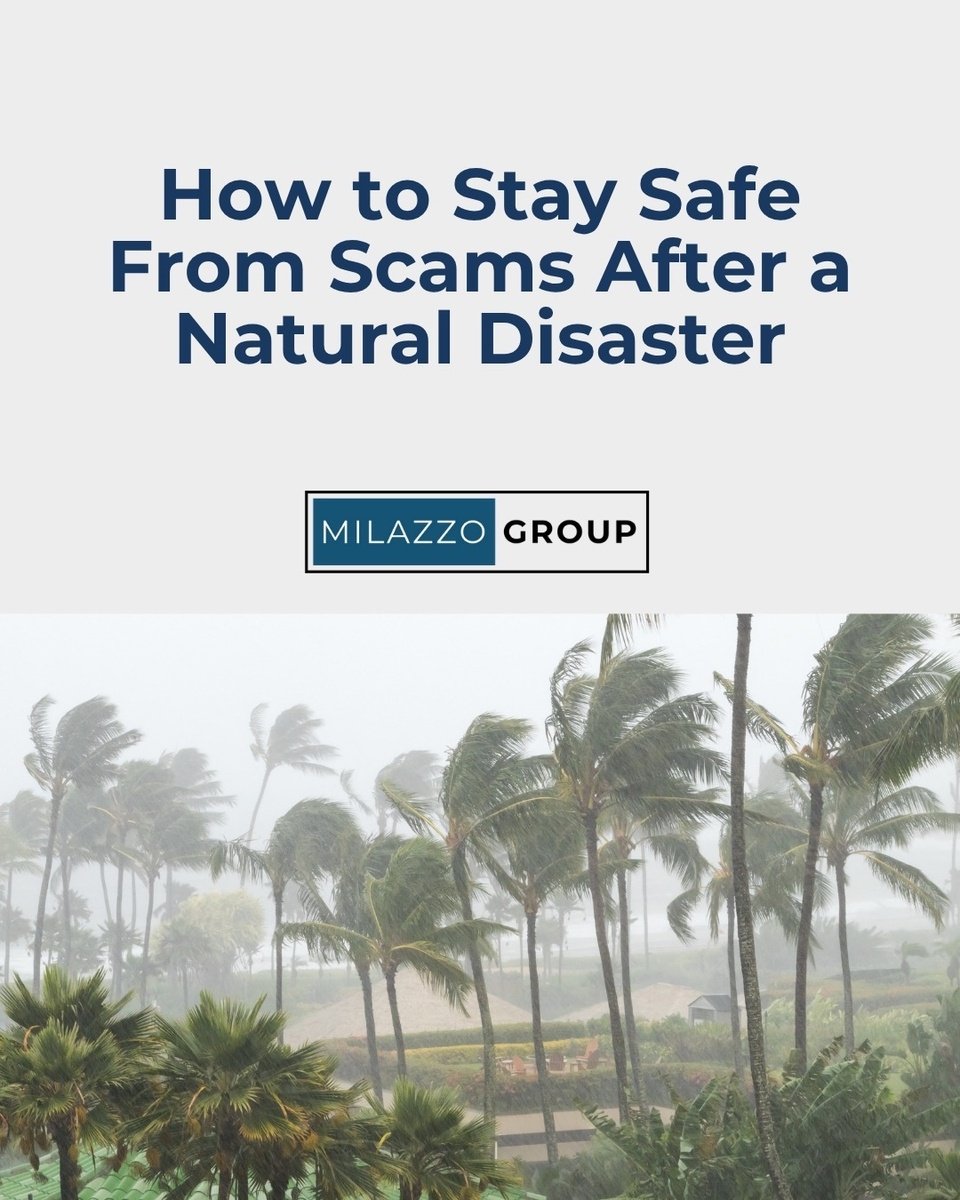 Stay Safe from Scams After a Natural Disaster