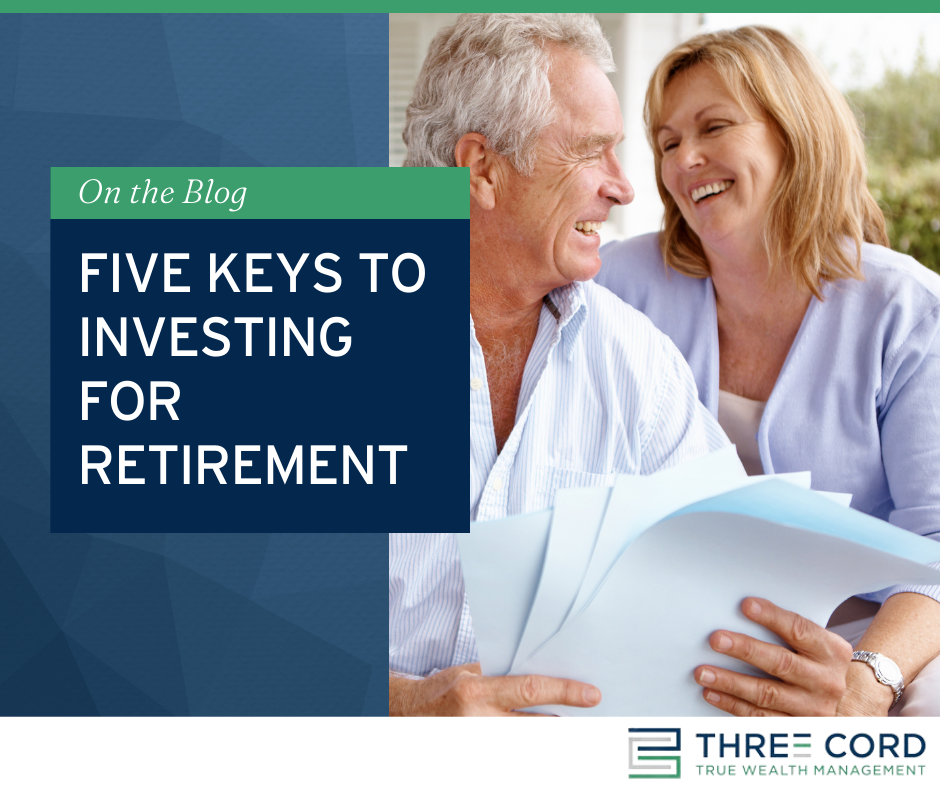 Five Keys to Investing for Retirement