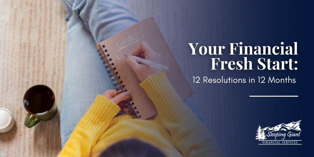Your Financial Fresh Start: 12 Resolutions in 12 Months