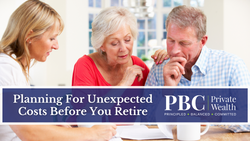 Planning For Unexpected Costs Before You Retire