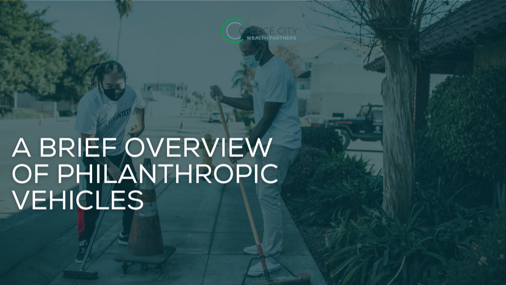 A Brief Overview of Philanthropic Vehicles
