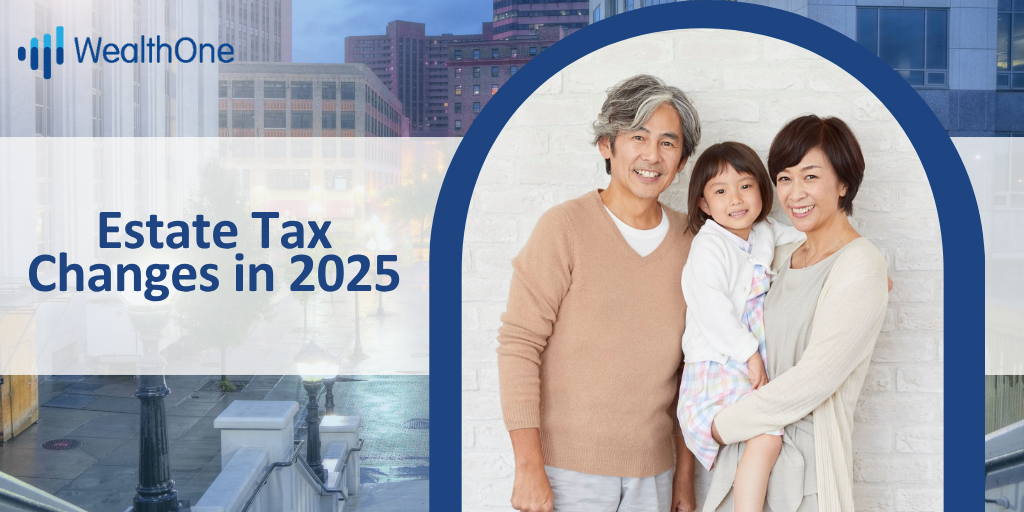 Estate Tax Changes in 2025