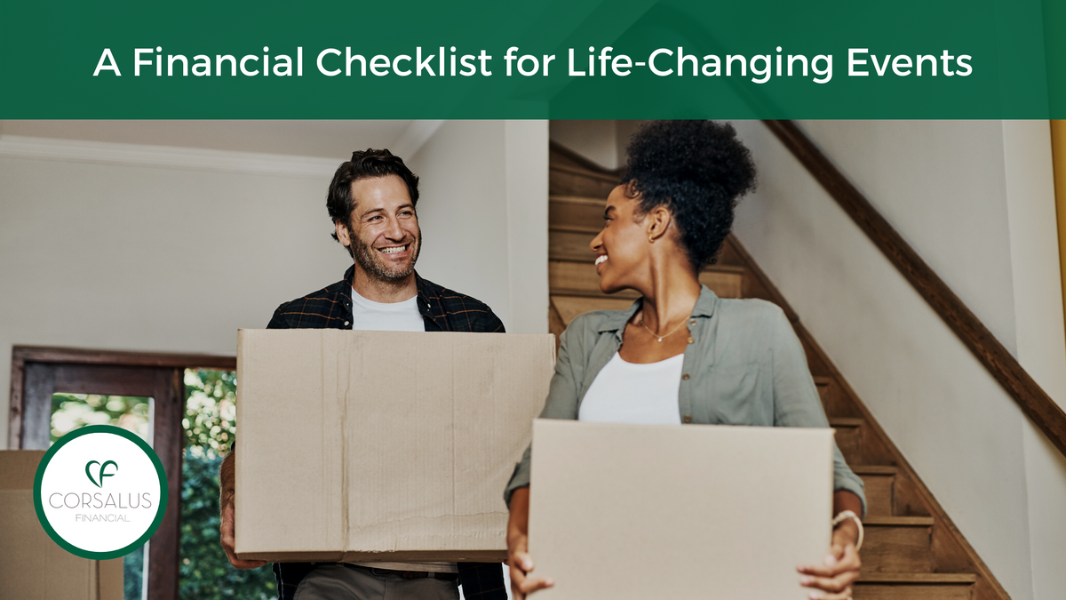 A Financial Checklist for Life-Changing Events