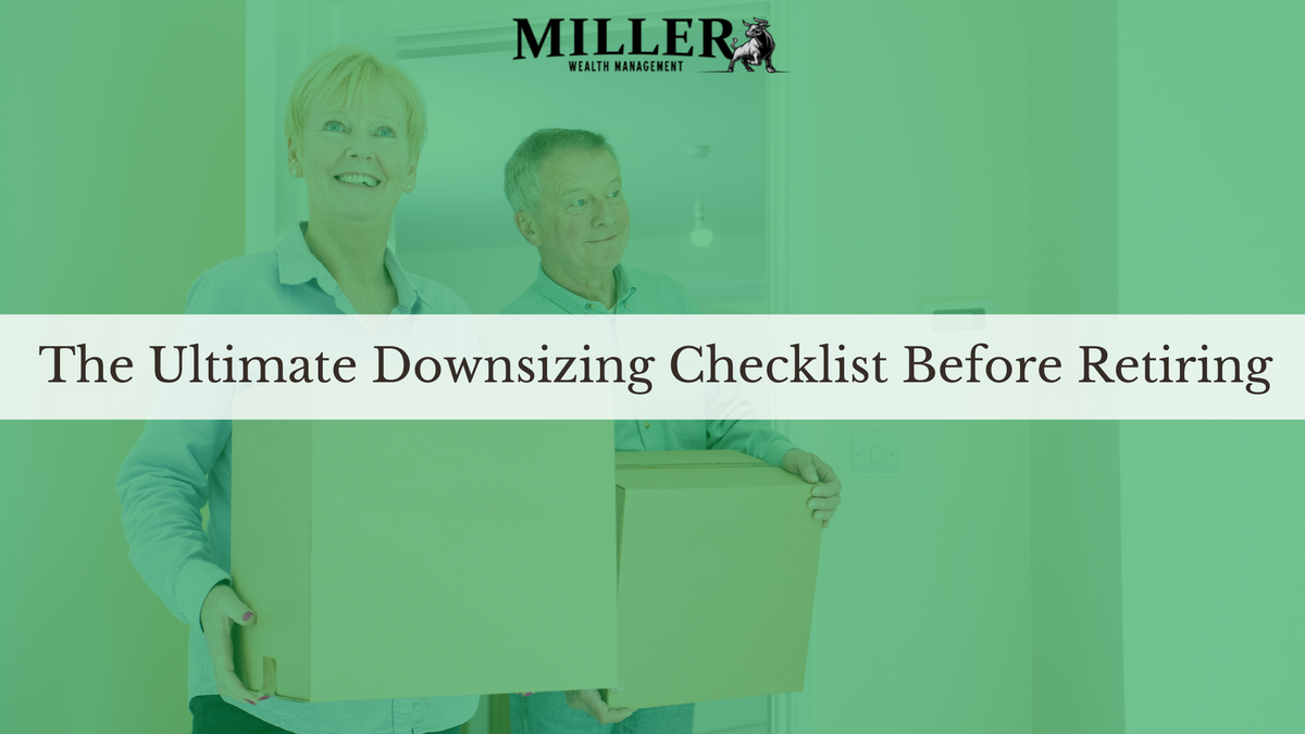 The Ultimate Downsizing Checklist Before Retiring