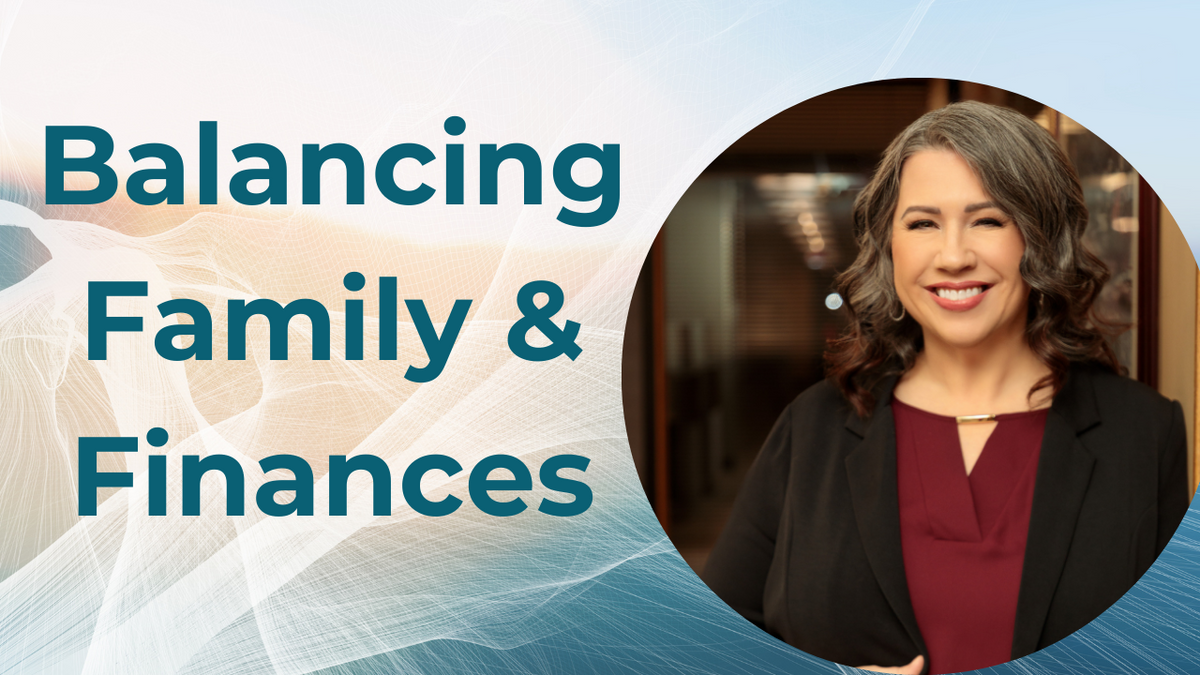 Balancing Family & Finances