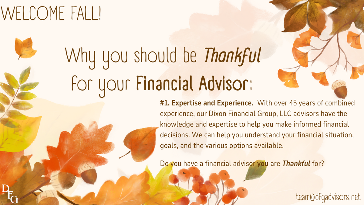 I Am Thankful for My Financial Advisor's...Expertise!