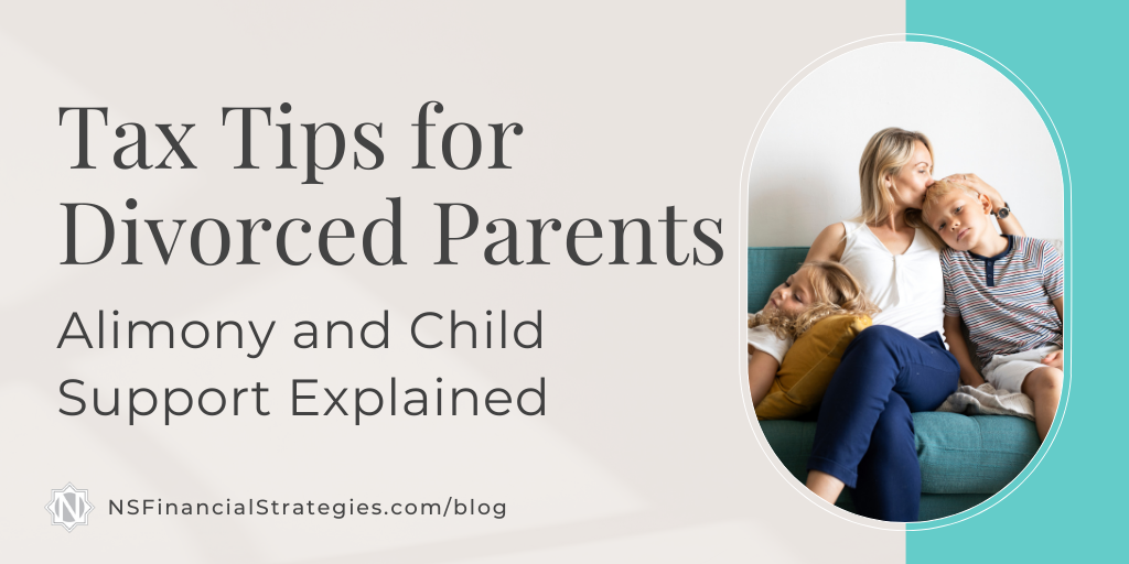 Tax Tips for Divorced Parents: Alimony and Child Support Explained
