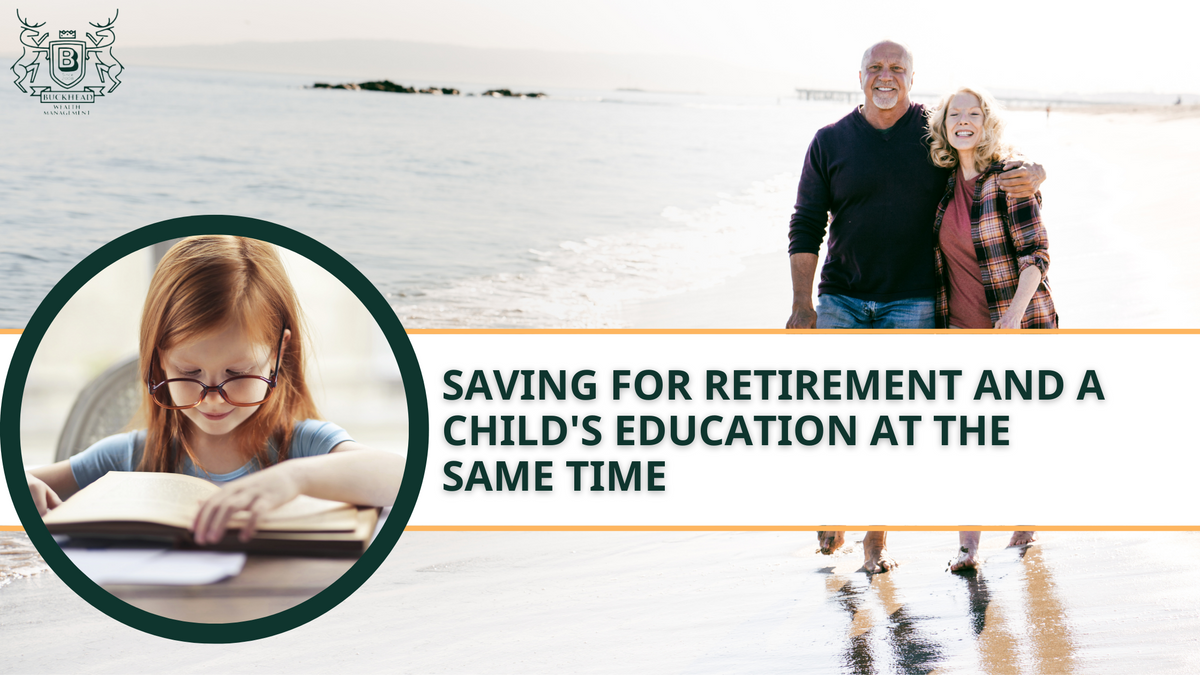 Saving for Retirement and a Child's Education at the Same Time