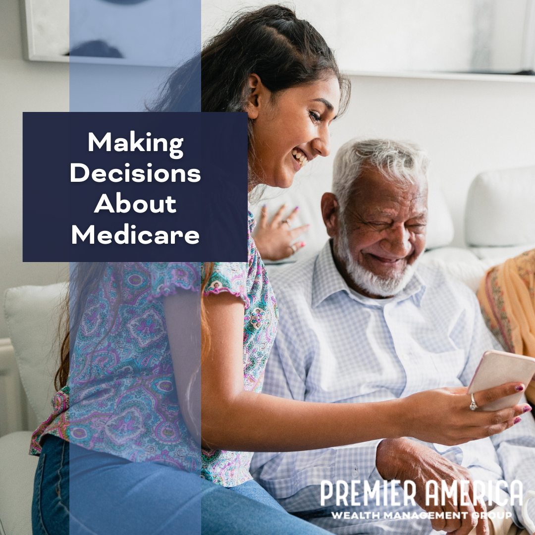 Making Decisions About Medicare