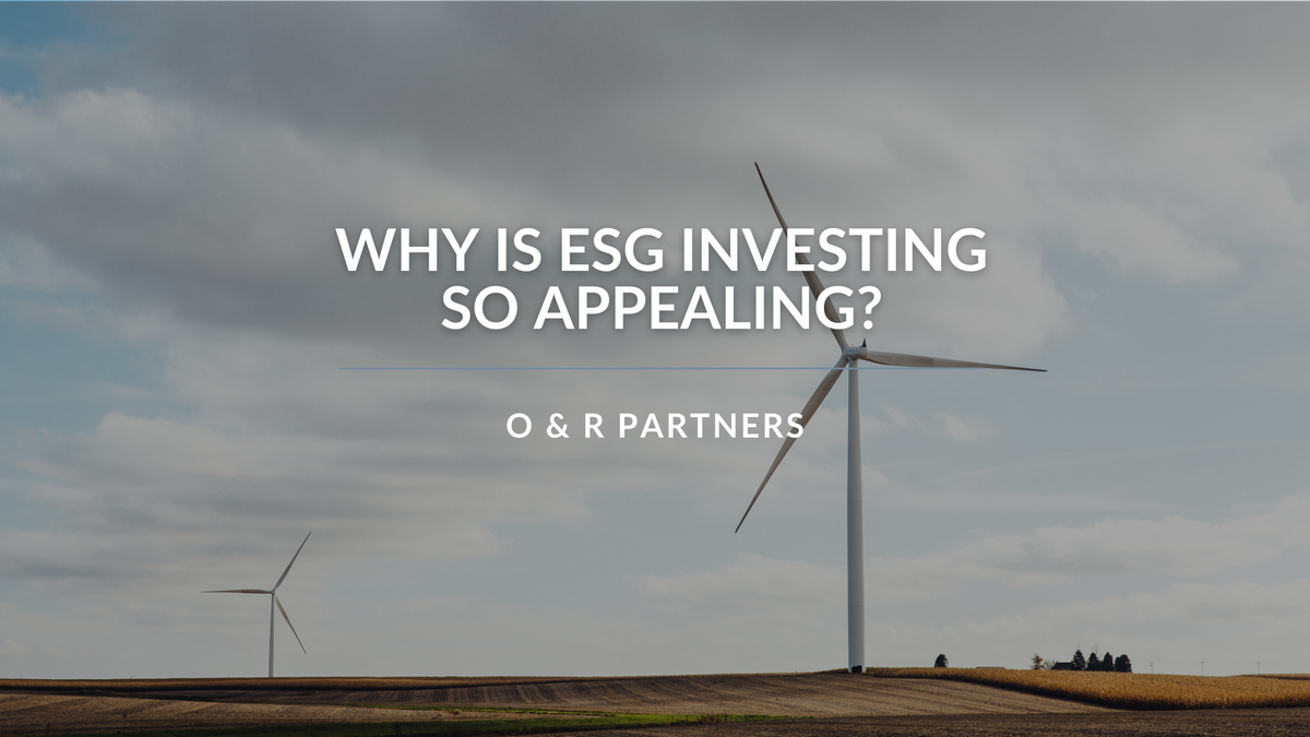 Why is ESG Investing So Appealing?