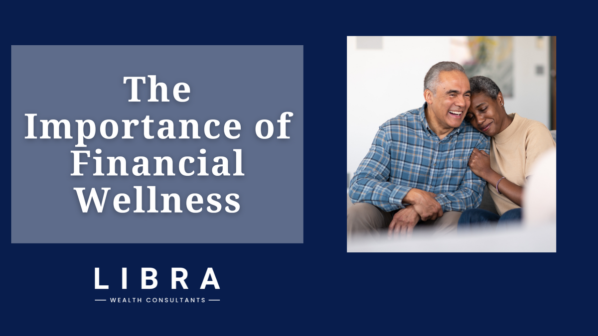 The Importance of Financial Wellness