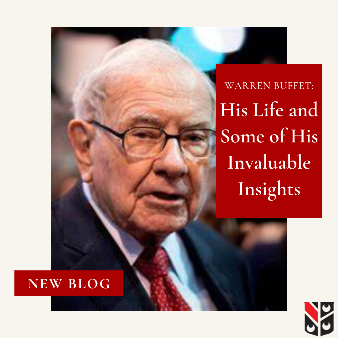 Warren Buffett: His Life and Some of His Invaluable Insights