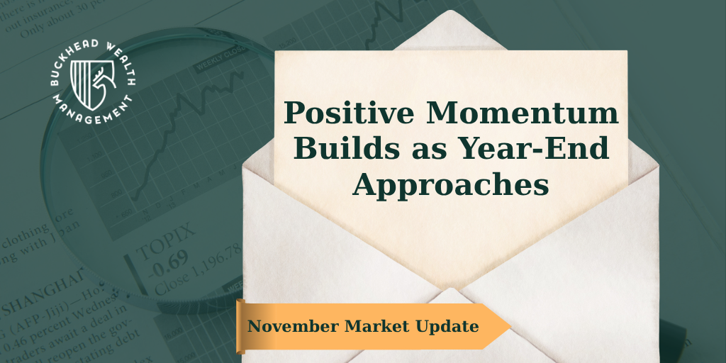 Positive Momentum Builds as Year-End Approaches