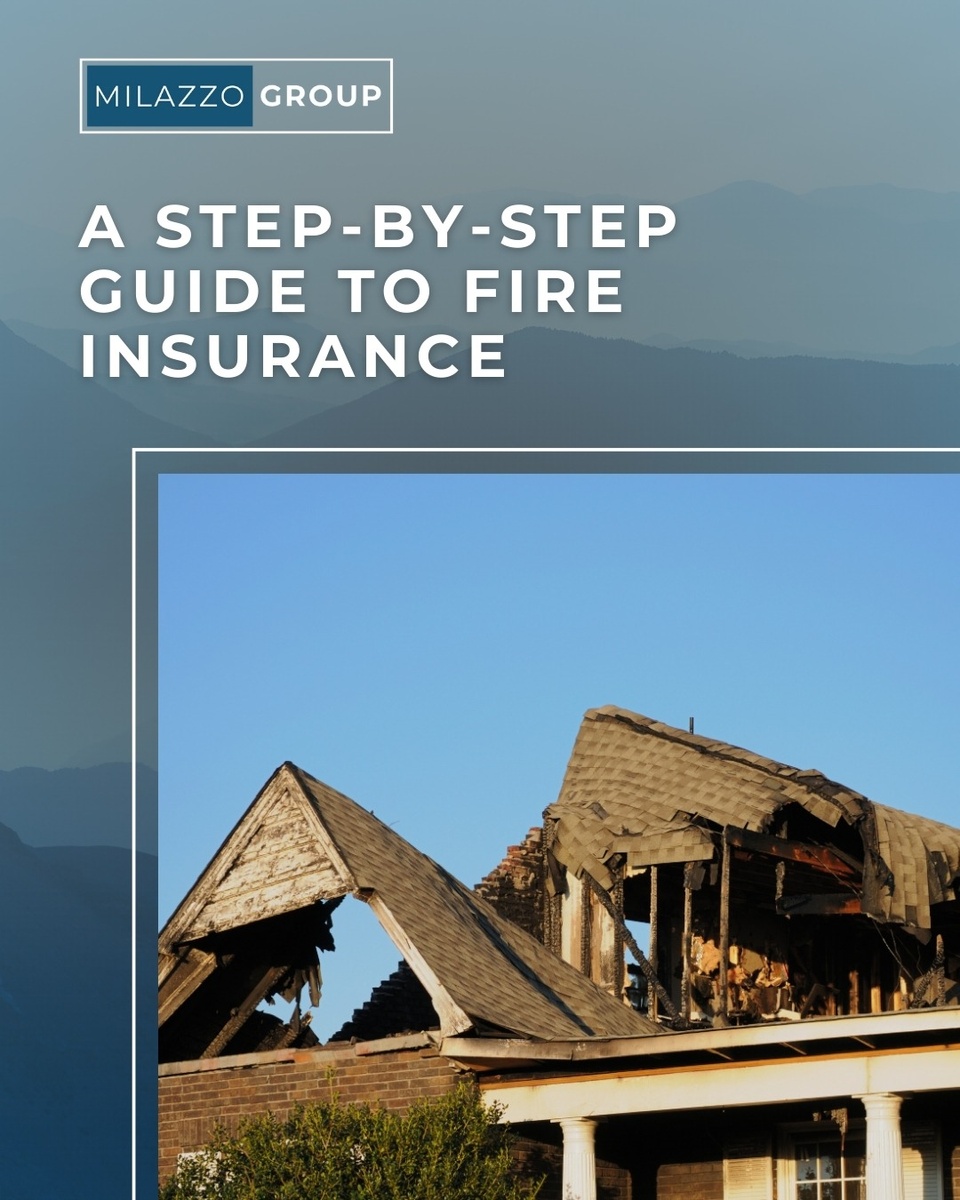 A Step-by-Step Guide to Fire Insurance
