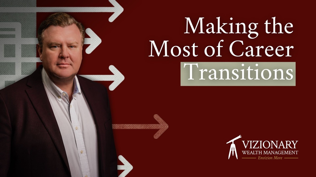 Making the Most of Career Transitions