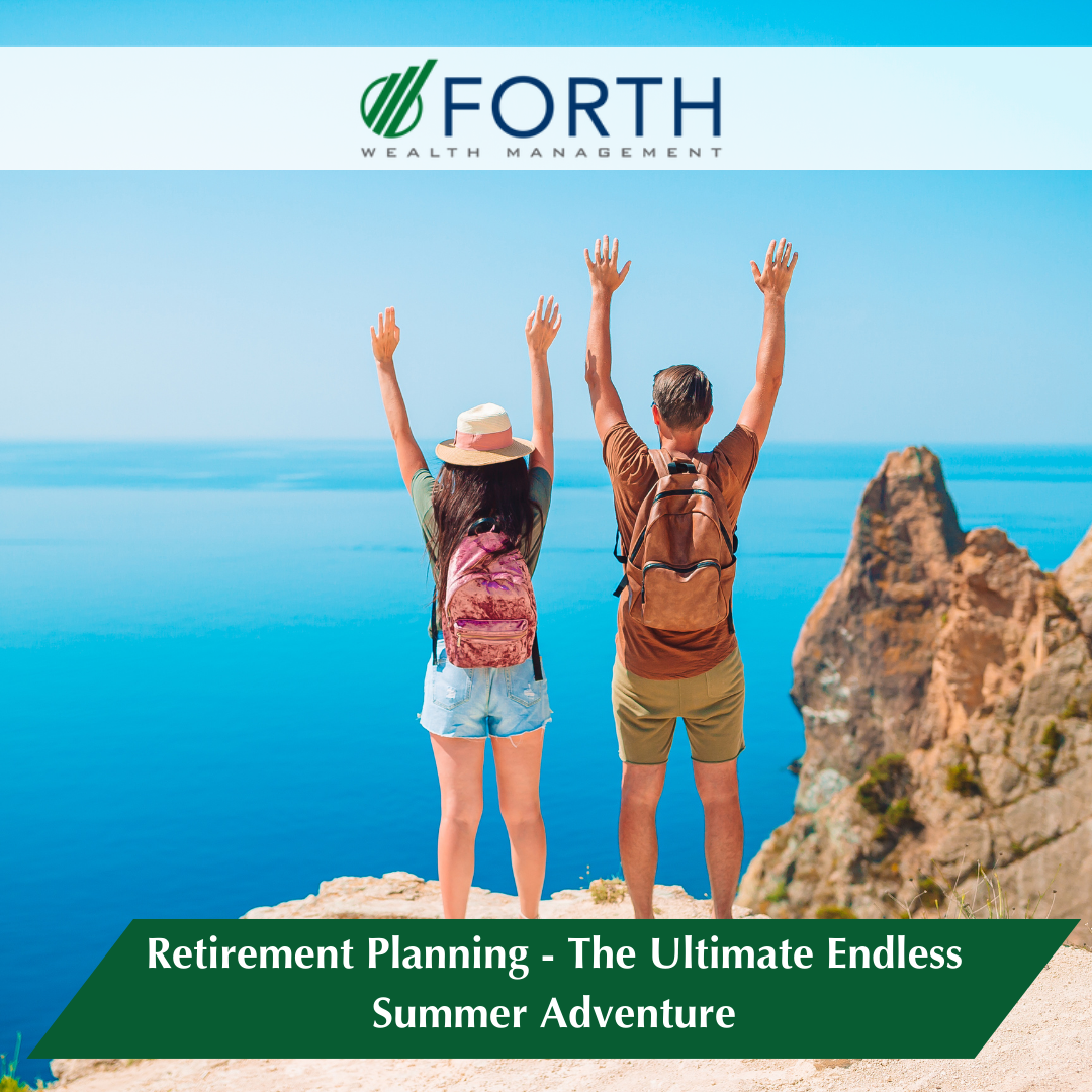 Retirement Planning - The Ultimate Endless Summer Adventure
