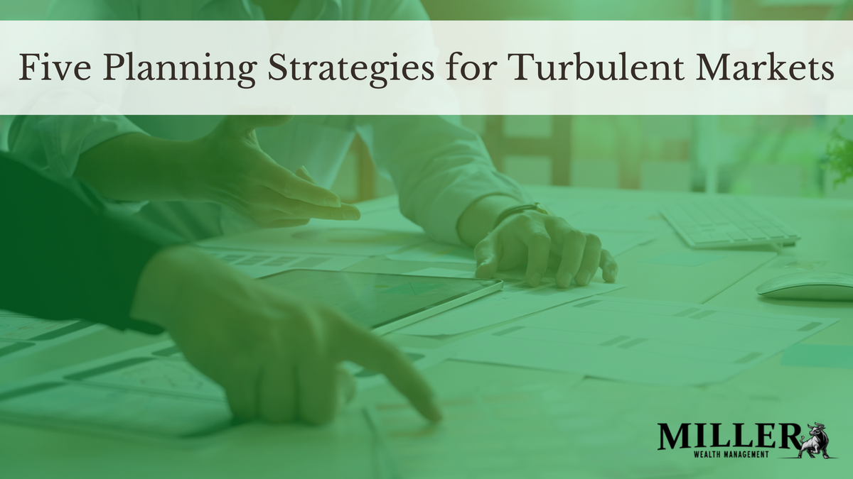 Five Planning Strategies for Turbulent Markets