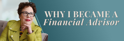 Why I Became a Financial Advisor
