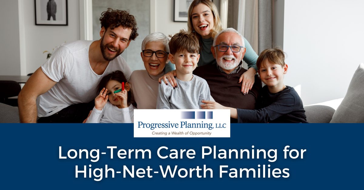 LTC Planning for High-Net-Worth Families