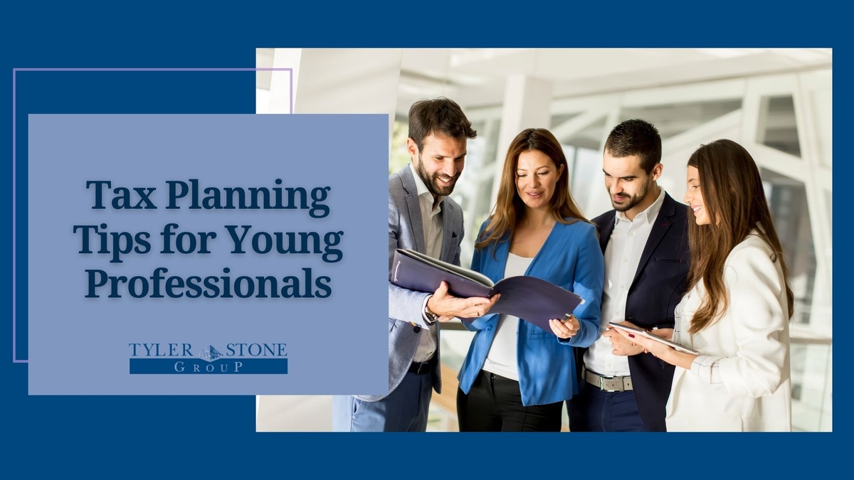 Tax Planning Tips for Young Professionals