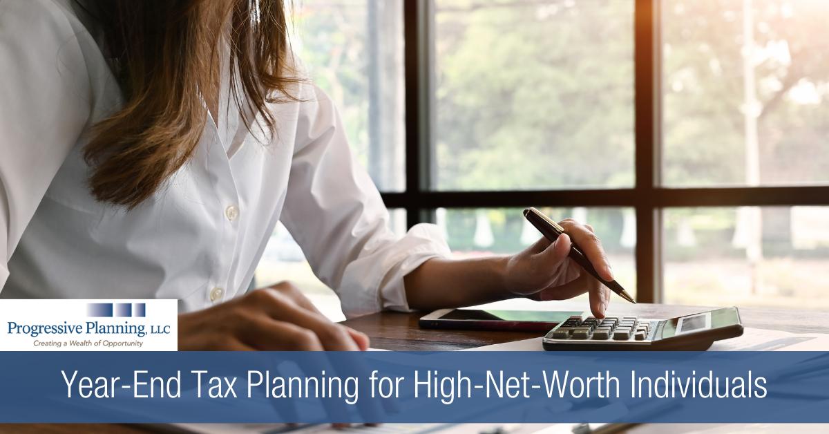 Year-End Tax Planning for High-Net-Worth Individuals