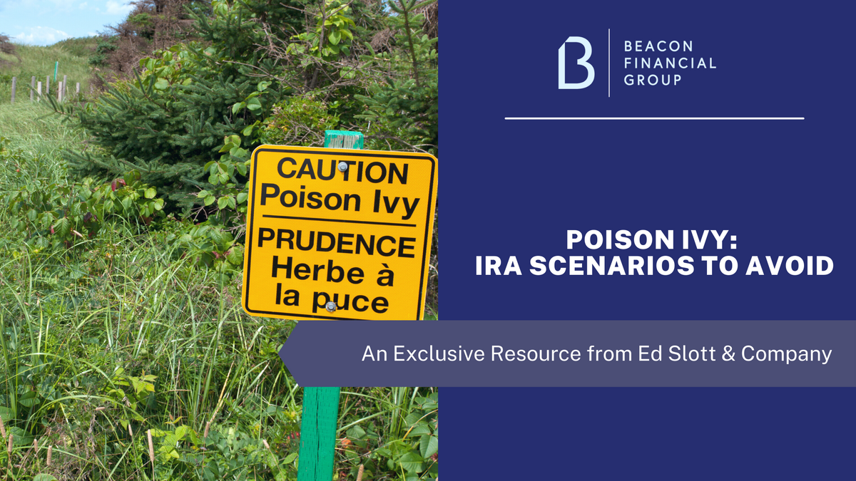 Poison Ivy: IRA Scenarios to Avoid