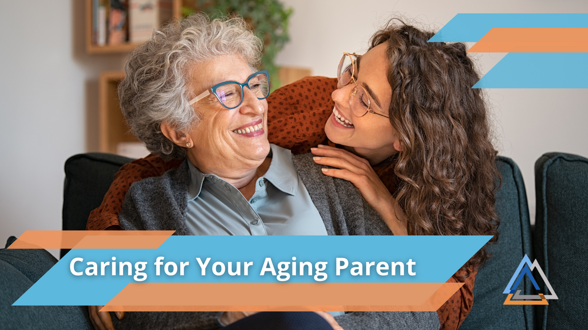 Caring for Your Aging Parents