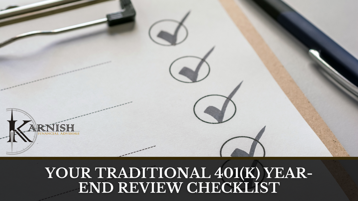 Your Traditional 401(k) Year-End Review Checklist