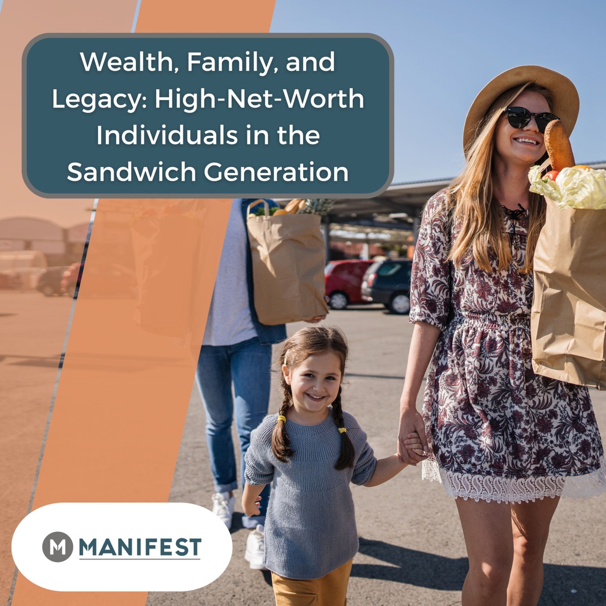 Wealth, Family, and Legacy: A Guide for High-Net-Worth Individuals in the Sandwich Generation