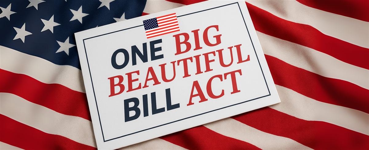 One Big Beautiful Bill Act: Changes for Employee Benefits