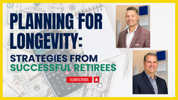 EP 234: Planning for Longevity: Strategies from Successful Retirees