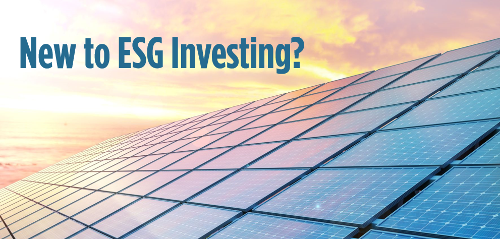 Your Quick Start Guide to ESG Investing