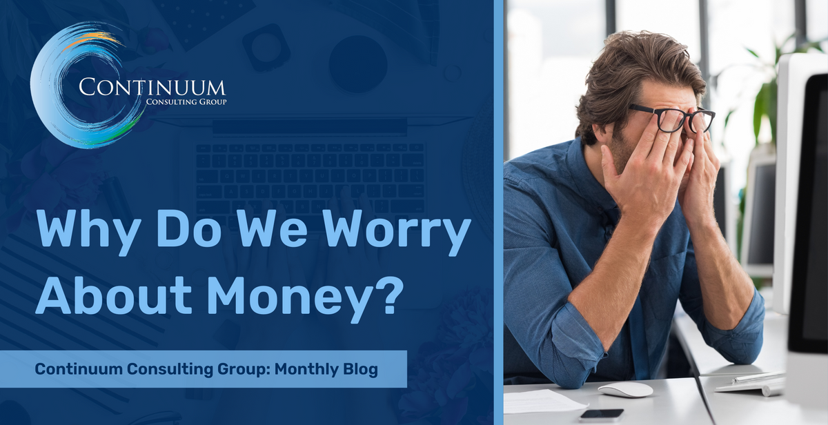 Why Do We Worry About Money?