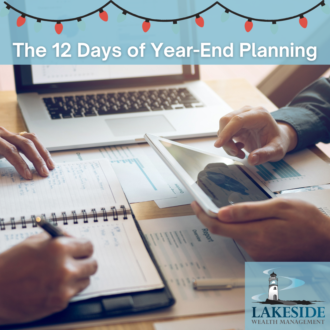 The 12 Days of Year-End Planning: Things to Consider Going into “The New Year" (Year-End Planning Ch