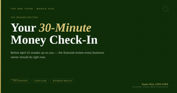 Your 30-Minute Business Money Check-In Before the Tax Crunch