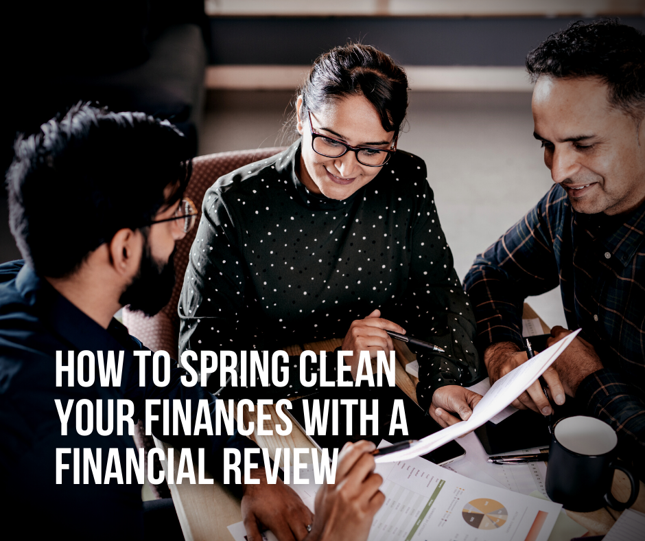 Spring Clean Finances How to Spring Clean Your Finances with a Financial Review | Joel ...