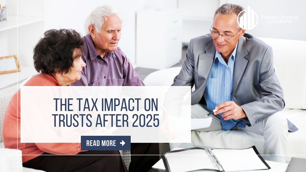 The Tax Impact on Trusts After 2025