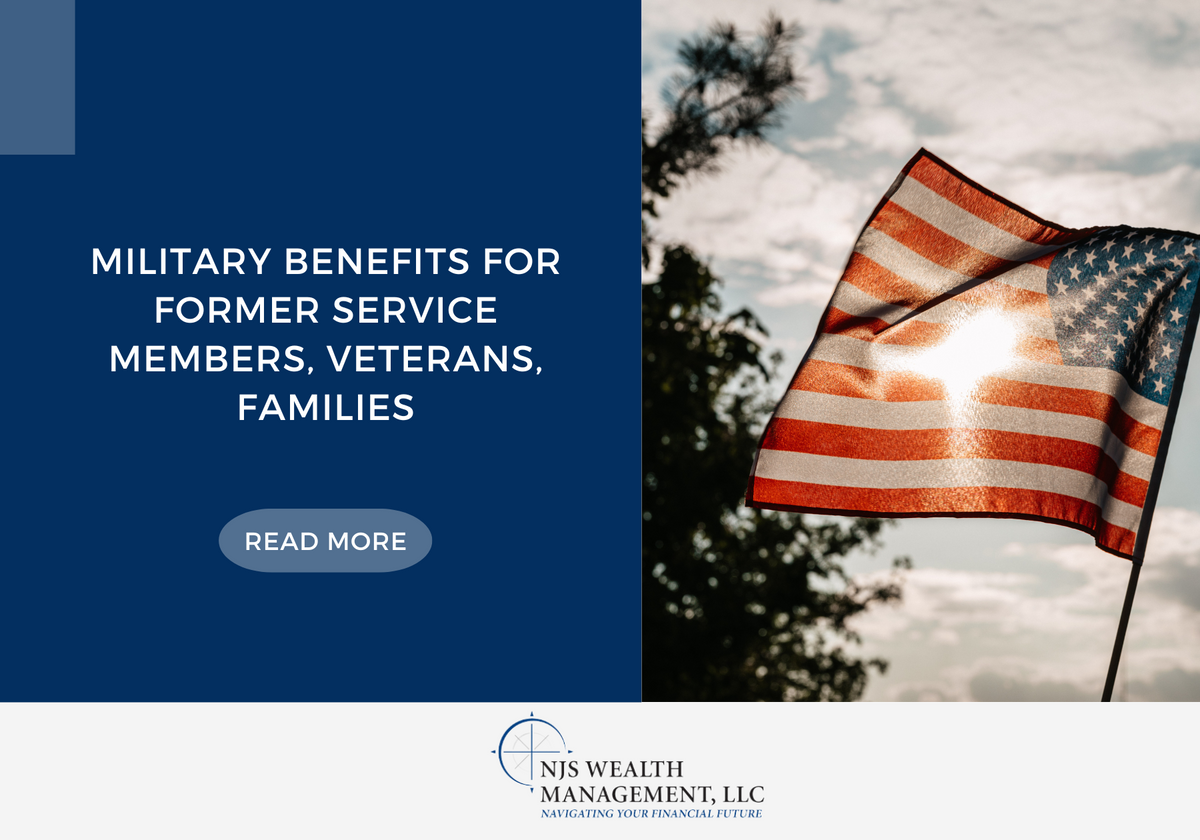 Military Benefits for Former Service Members, Veterans, and Families